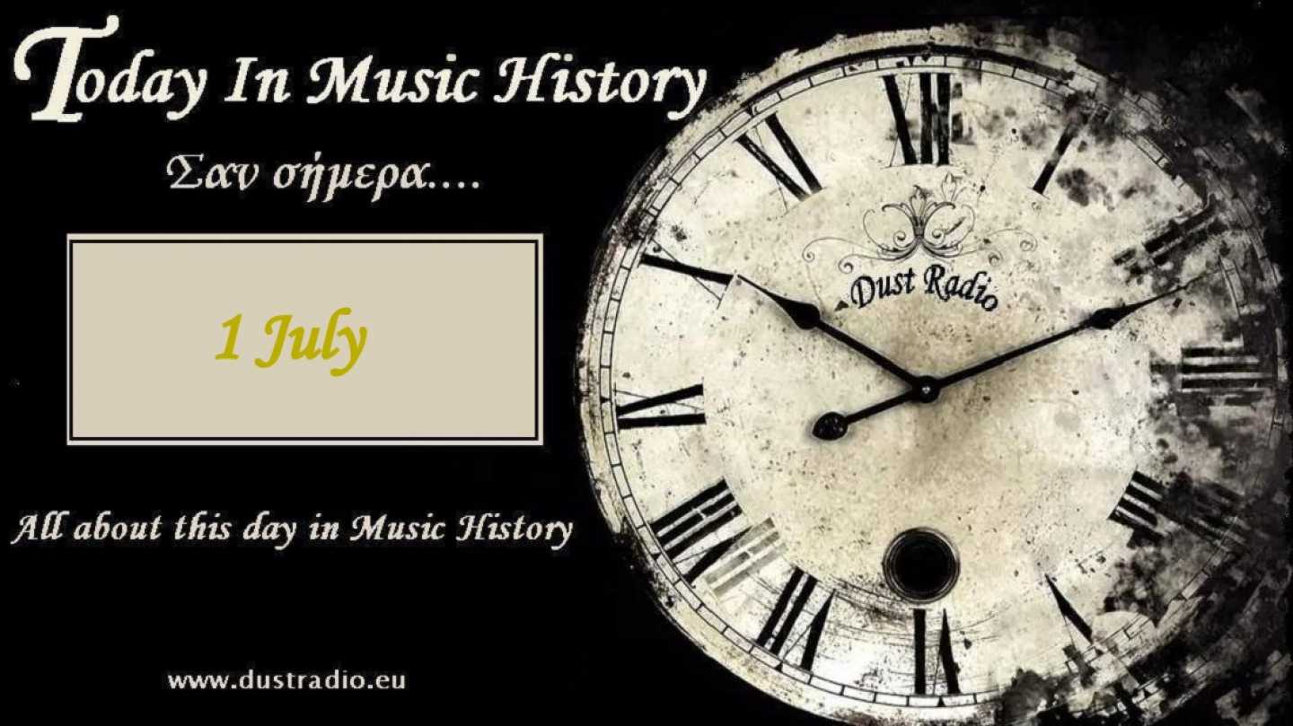 Today in Music History - 1 July