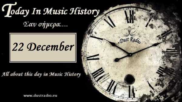Today In Music History - 22 December