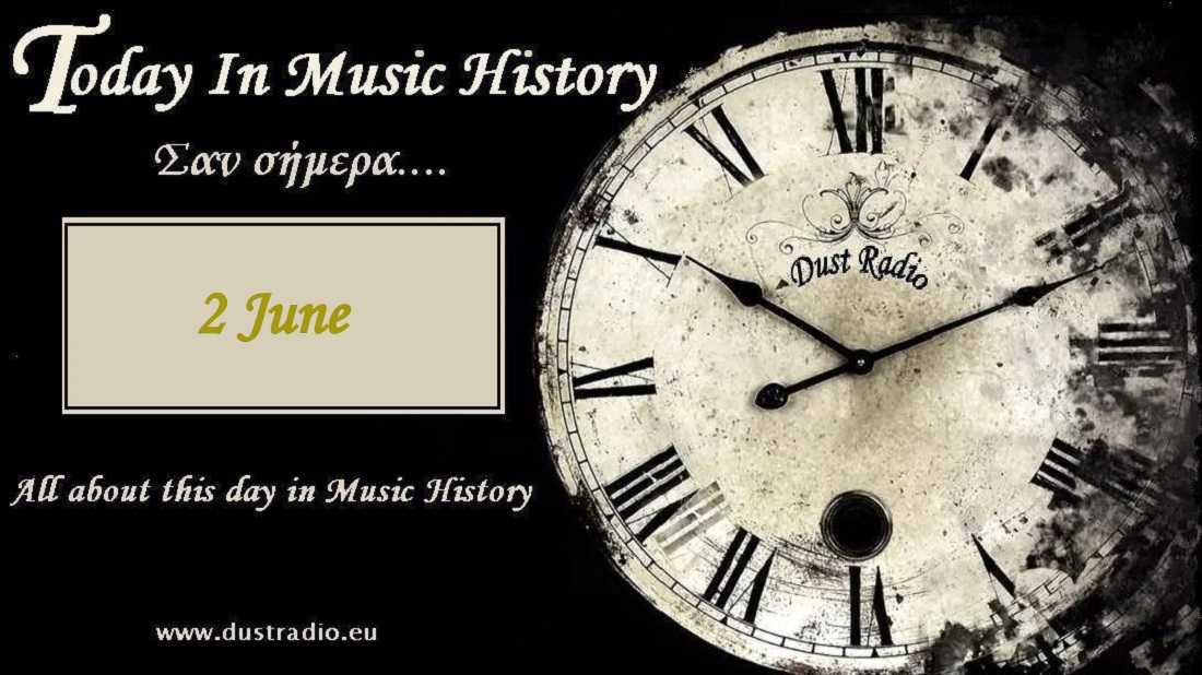 Today in Music History - 2 June
