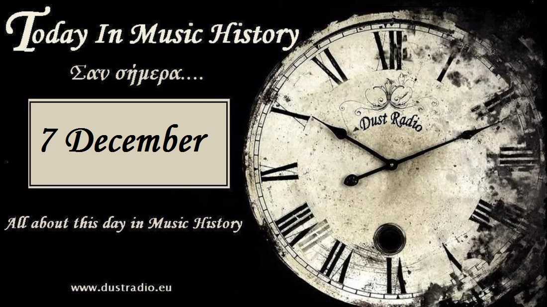 Today In Music History - 7 December